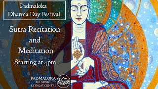 Dharma Day: Sutra Recitation and Meditation