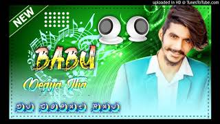 Babu Degya Tha Gulzar Song🔥Dj Remix Haryanvi Song💞Dj Gopal Raj Dj Rajendra Raj No1 Mixing