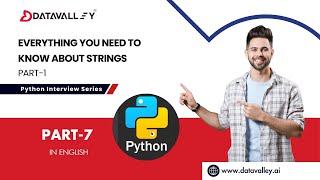 Python Strings Explained | Python Interview Series Part 7 | Strings in Python Tutorial & Questions.