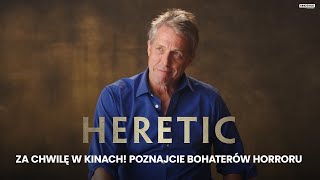 HERETIC | Hugh Grant: \