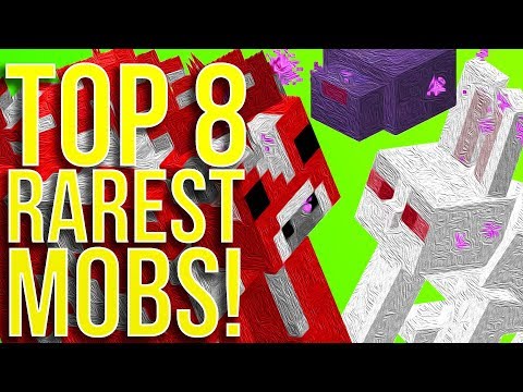 Top 8 Rarest Mobs in Minecraft Top 8 Rarest Mobs in Minecraft