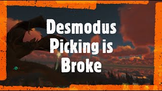 Desmodus Picking is Completely Broken...