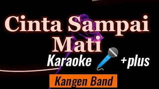 Cinta Sampai Mati,KangenBand (pop karaoke 🎤)@YanstraMusical