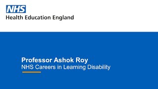 Professor Ashok Roy, Consultant Clinical Psychiatrist - NHS Careers in Learning Disability