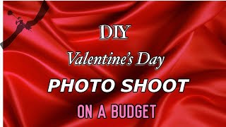 DIY Valentine’s Day Photoshoot Set up ❤️  | BUDGET FRIENDLY | DOLLAR TREE FINDS