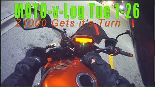 Moto-v-Log  Tues 1-26 / 2012 Z1000 gets its turn for a ride