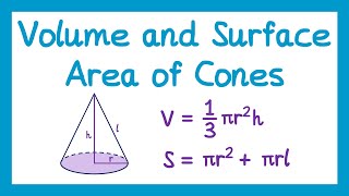Volume and Surface Area of Cones - GCSE Maths