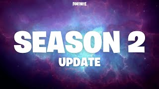 Fortnite Season 2 Update Day