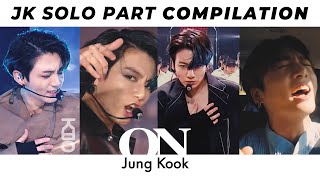 [ JK ] 'ON' 방탄소년단 정국 솔로부분 SOLO PART Compilation | Comback Stage 1week