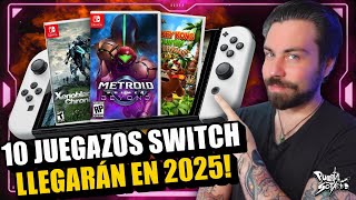 10 JUEGAZOS que llegarán a Nintendo Switch en 2025 y que DEBES TENER EN EL PUNTO DE MIRA!