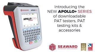 An Introduction to the Seaward Apollo+ Series of PAT Testers, PAT Testing Kits \u0026 Accessories