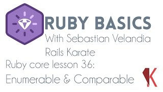 Ruby core - Enumerable & Comparable