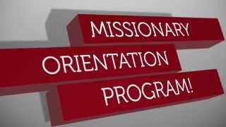 Missionary Orientation Program (MOP) 2014