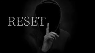 RESET【閲覧注意】