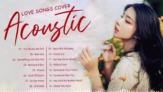 Top Hits Acoustic 2021 Playlist - Best Of English Acoustic Love Songs Cover Of Popular Songs 2021