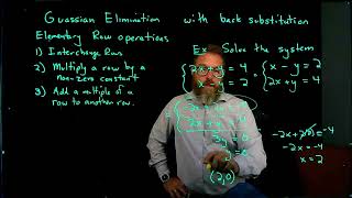 Gaussian Elimination with Back Substitution part 1
