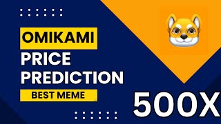 AMATERASU OMIKAMI (OMIKAMI) Best Meme Coin For 500X | OmiKami Price Prediction of Bull Run