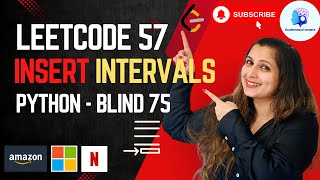 🔥Leetcode 57: Insert Intervals - Medium - Python | #Blind75 | #amazon, #microsoft,#netflix🥇#leetcode
