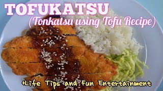 TOFUKATSU Recipe| Tofu Tonkatsu Recipe| Easy and Budget Friendly