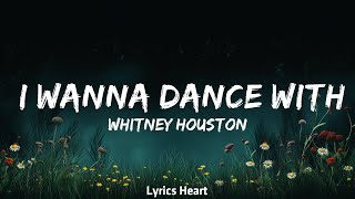 Whitney Houston - I Wanna Dance With Somebody (Lyrics)  | 30 Min Lyrics