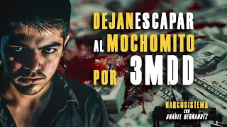 Dejan escapar a Mochomito por 3 mdd EPISODIO 19