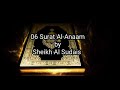 06 Surat Al-Anaam by Sheikh Al Sudais