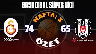 BSL 3. Hafta Özet | Galatasaray Doğa Sigorta 74-65 Beşiktaş Sompo Sigorta