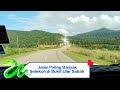 Video Laju: Jalan Paling Banyak Selekoh, Bukit Ular Sabah || Beluran, Paitan, Sugut