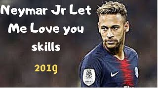 Neymar Jr ● Let Me Love You ● Unstoppable Dribbling, Skills