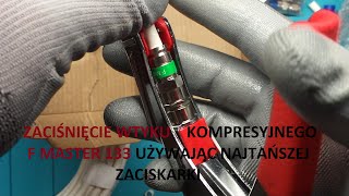 Jak zacisnąć wtyk kompresyjny F MASTER 113 używając najtańszej zaciskarki z AliExpress