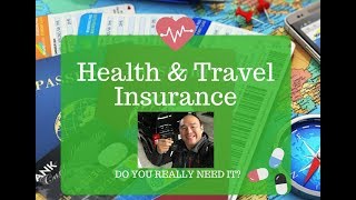 Do You Need Health or Travel Insurance as a Digital Nomad or Long Term Traveler?