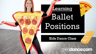 For KIDS - learn ballet positions (with pizza!) *Preschool Class* | YouDance.com