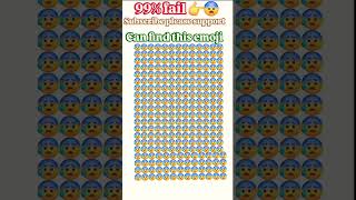 #99% fail can find this emoji 👉😨 #subscribe please support 🥹🥺