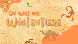 Tiere der Wüste - Lernlied für Kinder