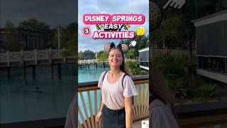 3 EASY Things to Do @ Disney Springs 🛍️🤩 (Dining, Shopping, Activities)