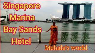 #SingaporeMarinaBaySandsHotel  சிங்கப்பூர் மெரினா பே சேன்ட்ஸ் ஹோட்டல்.