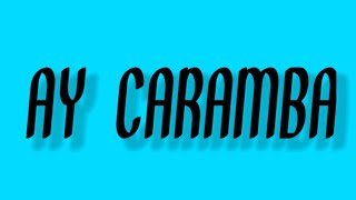 TYGA - AY CARAMBA ( LYRICS )