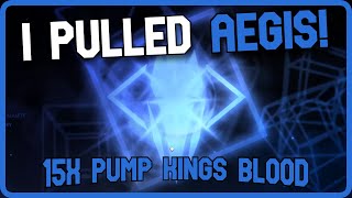 I PULLED AEGIS USING 15X PUMP KINGS BLOOD! | Sol's RNG Eon 1-1 (Roblox)