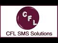 CFL SMS Solutions Getting Started Demo