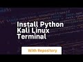 install python kali linux terminal