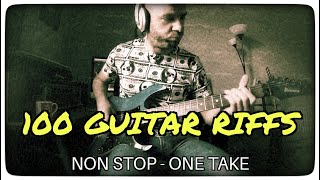 100 GUITAR RIFFS - Classic and contemporary rock - NON STOP in one take