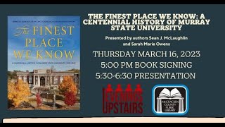 Evenings Upstairs - The Finest Place We Know: A Centennial History of Murray State University