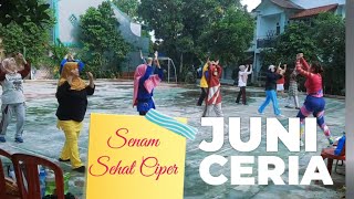 SENAM SEHAT CIPER JUNI CERIA