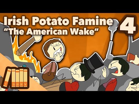 Irish Potato Famine – The American Wake – Part 4 – Additional Story