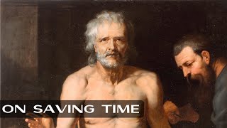 Seneca - On Saving Time
