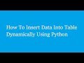 How To Insert Data Into Tables Dynamically Using Python