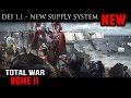 DEI 1.1 - New Supply System! (Rome II Overhaul Mod)