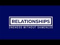 Relationships | Week 1 | Reggie Lenzy