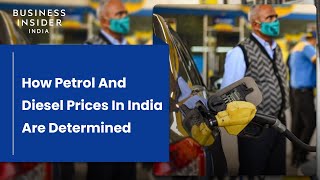 How Petrol And Diesel Prices In India Are Determined | Explained