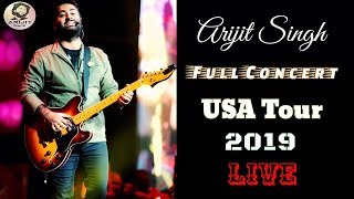 Arijit Singh | Live | USA Tour | Full Concert | Full Video | 2019 | HD